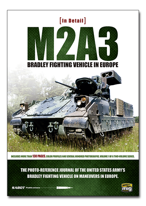 AMMO: M2A3 Bradley Fighting Vehicle in Europe in Detail Vol1