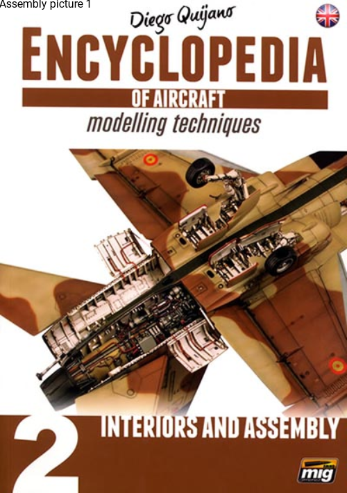 AMMO: Encyclopedia of Aircraft Modeling Techniques Vol. 2 - Interiors & Assembly