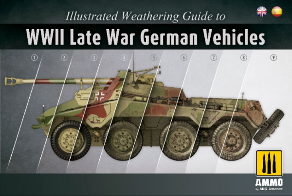 AMMO:  Illustrated Weathering Guide to WWII Late War German Vehicles