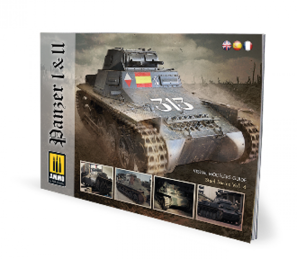 AMMO: Steel Series Vol 4 - Panzer I & II, The Visual Modeler's Guide