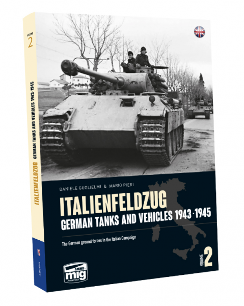 AMMO: Italienfeldzug, German Tanks and Vehicles 1943-1945 Vol. 2 (HC)