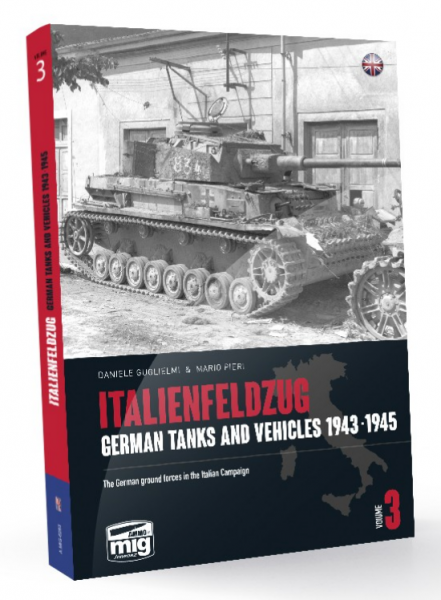 AMMO: Italienfeldzug, German Tanks and Vehicles 1943-1945 Vol. 3 (HC)