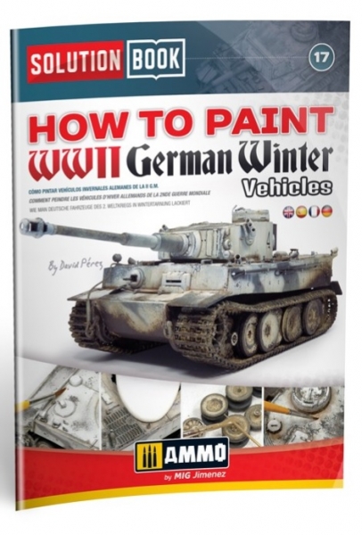 AMMO: Solution Book - How to Paint WWII German Winter Vehicles