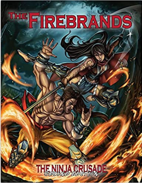 Ninja Crusade RPG: The Firebrands 2nd Edition