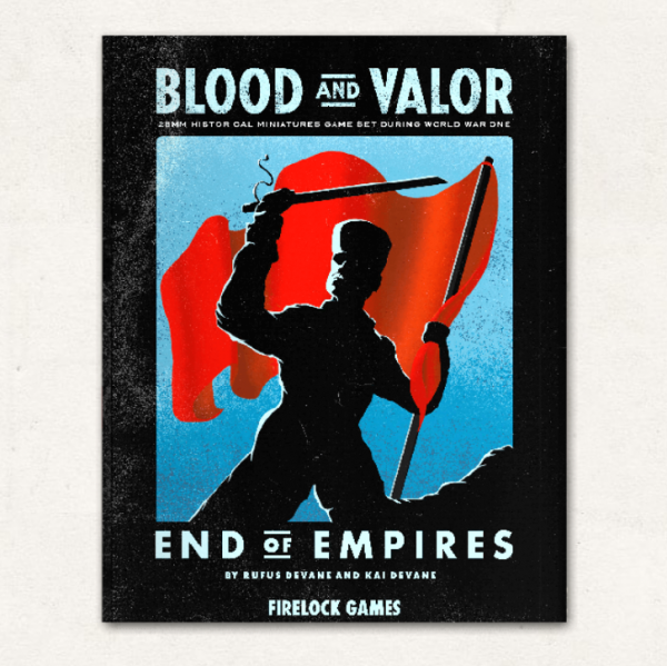 Blood & Valor: End of Empires Expansion Book