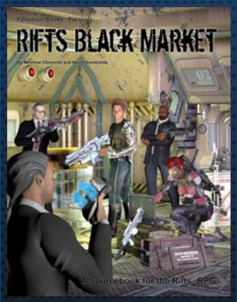 Rifts Sourcebook: Black Market