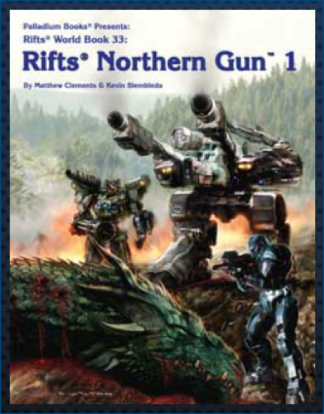 Rifts World Book 33: Northern Gun One