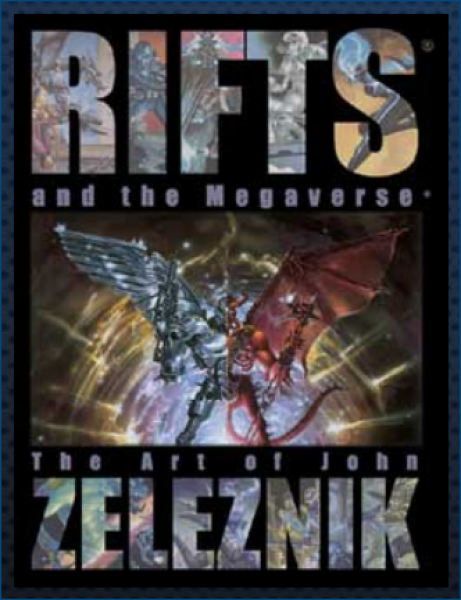 Rifts & the Megaverse - The Art of John Zeleznik